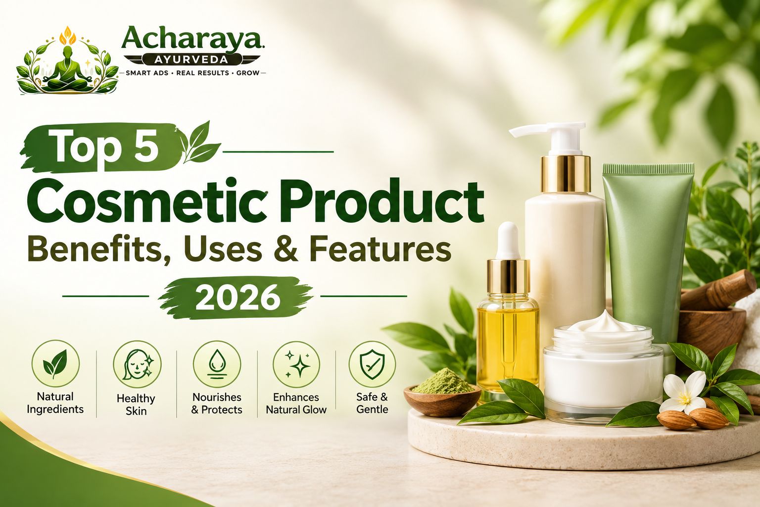 Top 5 Cosmetic Product Benefits, Uses & Features 2026